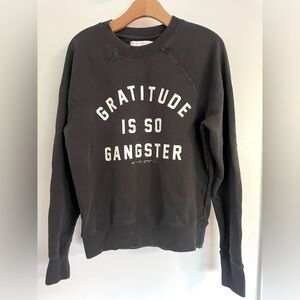 SPIRITUAL GANGSTER "Gratitude is Gangster" Sweatshirt Like New No Stains